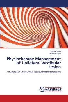 Paperback Physiotherapy Management of Unilateral Vestibular Lesion Book