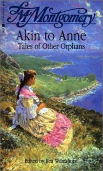 Mass Market Paperback Akin to Anne: Tales of Other Orphans Book