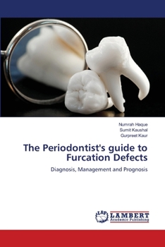 Paperback The Periodontist's guide to Furcation Defects Book