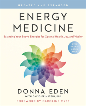 Paperback Energy Medicine: Balancing Your Body's Energies for Optimal Health, Joy, and Vitality Updated and Expanded Book
