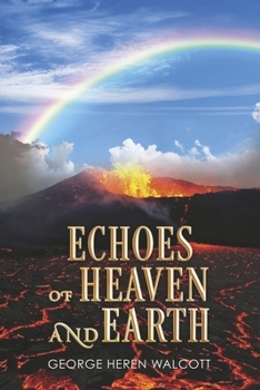 Paperback Echoes Of Heaven And Earth Book