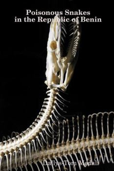 Paperback Poisonous Snakes in the Republic of Benin Book