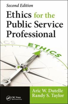 Hardcover Ethics for the Public Service Professional Book