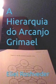 Paperback A Hierarquia do Arcanjo Grimael [Portuguese] Book