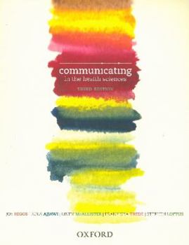 Paperback Communicating in the Health Sciences Book