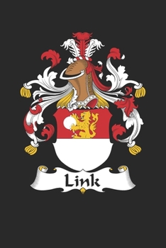 Paperback Link: Link Coat of Arms and Family Crest Notebook Journal (6 x 9 - 100 pages) Book