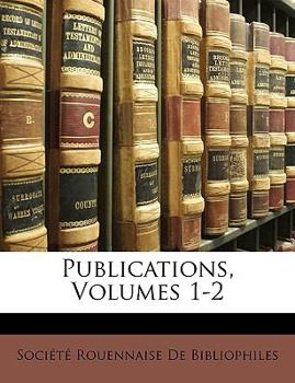 Publications, Volumes 1-2