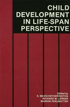 Paperback Child Development in a Life-Span Perspective Book