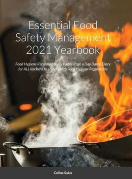 Hardcover Essential Food Safety Management 2021 Yearbook Book