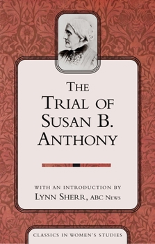 Paperback The Trial of Susan B Anthony Book