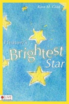 Paperback Heaven's Brightest Star Book