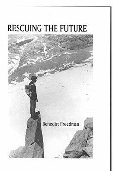 Paperback Rescuing The Future Book