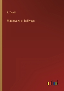 Paperback Waterways or Railways Book