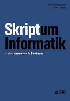 Paperback Skriptum Informatik: -- Eine Konventionelle Einführung [German] Book