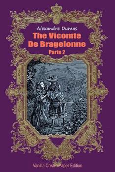 Paperback The Vicomte De Bragelonne Parte 2 Book