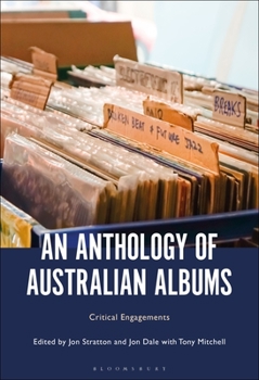 Paperback An Anthology of Australian Albums: Critical Engagements Book