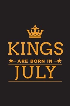 Paperback Kings are Born in July: Blank Lined Birthday Notebook Book