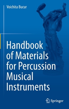 Hardcover Handbook of Materials for Percussion Musical Instruments Book