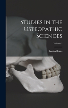 Hardcover Studies in the Osteopathic Sciences; Volume 3 Book