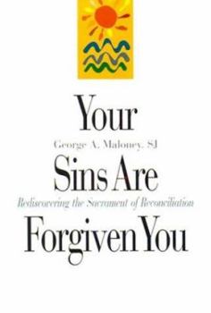 Paperback Your Sins Are Forgiven You: Rediscovering the Sacrament of Reconciliation Book