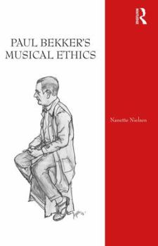 Hardcover Paul Bekker's Musical Ethics Book