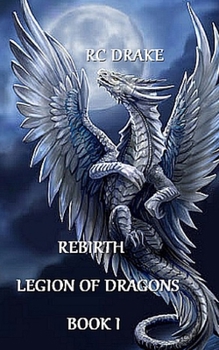 Paperback Rebirth: Legion of Dragons Book I Book