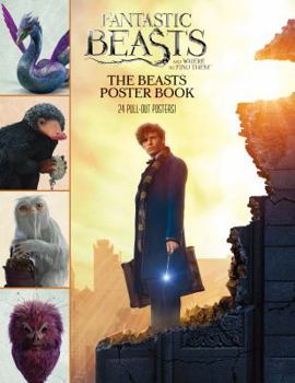 Paperback Fantastic Beasts and Where to Find Them: The Beasts Poster Book