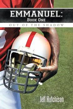 Paperback Emmanuel Book One: Out of the Shadow Book