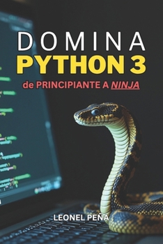 Paperback Domina Python 3: de Principiante a Ninja [Spanish] Book