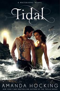 Tidal - Book #3 of the Watersong