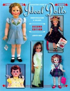 Paperback Collector's Guide to Ideal Dolls: Identification and Values Book