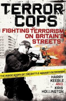 Paperback Terror Cops: Fighting Terrorism on Britain's Streets Book
