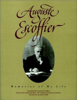 Hardcover Auguste Escoffier: Memories of My Life Book