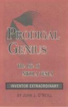Paperback Prodigal Genius: The Life of Nikola Tesla Book