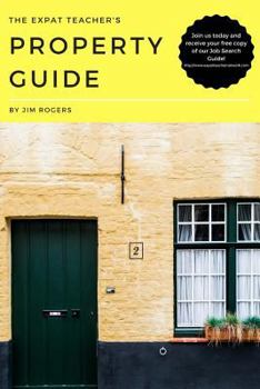 Paperback The Expat Teacher's Property Guide Book