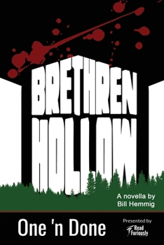 Brethren Hollow : One 'n Done #3