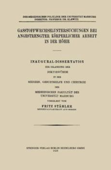 Paperback Gasstoffwechseluntersuchungen Bei Angestrengter Körperlicher Arbeit in Der Höhe [German] Book