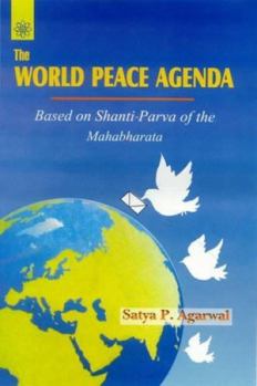Paperback World Peace Agenda: Based on Shanti-Parva of the Mahabharata Book