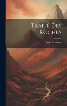 Hardcover Traité Des Roches [French] Book