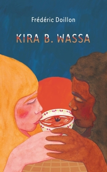 Paperback Kira B. Wassa [French] Book