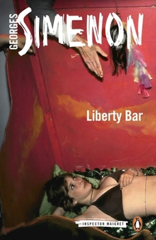 Liberty Bar - Book #17 of the Inspector Maigret
