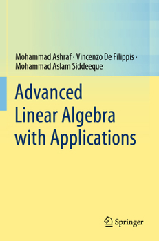 Paperback Advanced Linear Algebra with Applications Book