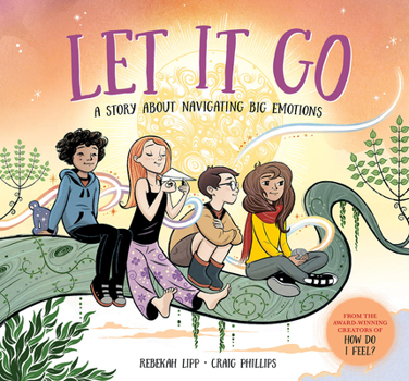 Hardcover Let It Go: A Story about Navigating Big Emotions Book
