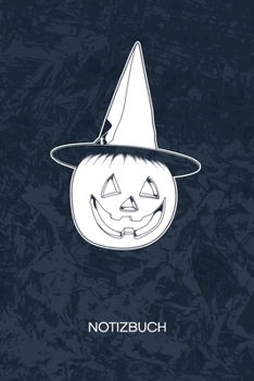 NOTIZBUCH: A5 Kariert - Kinder Heft - Halloween Notizheft 120 Seiten KARO - Kürbiskopf Notizblock Hexe Motiv - Geister Geschenk (German Edition)