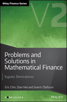 Hardcover Problems and Solutions in Mathematical Finance, Volume 2: Equity Derivatives Book