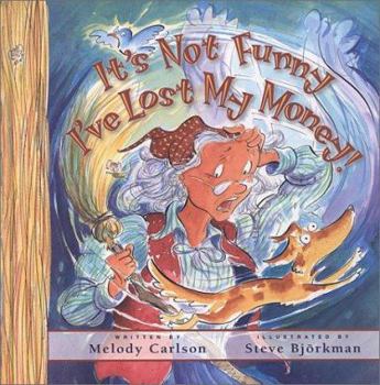 Hardcover It's Not Funny I'Ve Lost My Money! Book