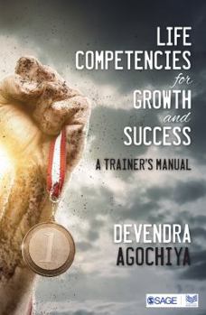 Paperback Life Competencies for Growth and Success: A Trainer's Manual Book