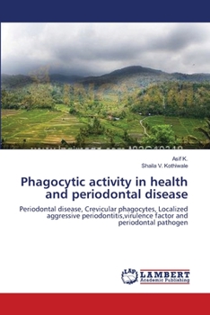 Paperback Phagocytic activity in health and periodontal disease Book