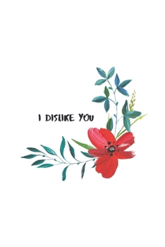 Paperback I Dislike You: Monthly Planner Book
