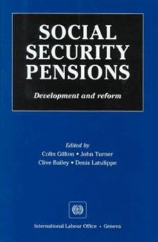Hardcover Social Security Pensions: Development and Reform Book
